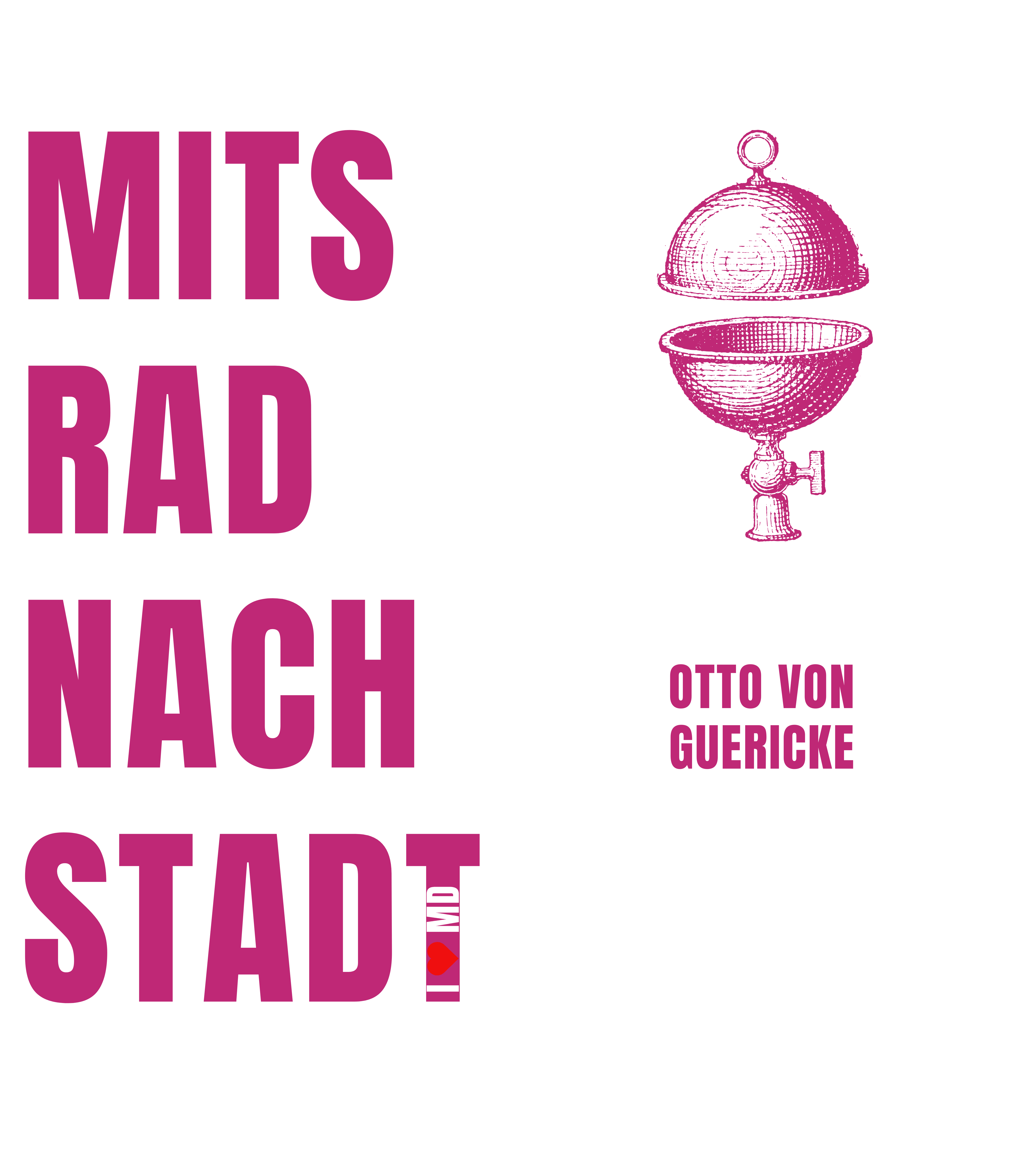 Mits Rad nach Stadt - Erfindergeist - ZweiRadZauber